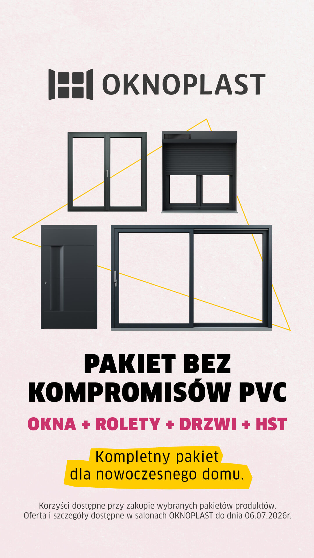 Pakiet Bez Kompromisów PVC - okna, HST, osłony i drzwi